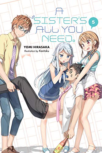 9781975353629: A Sister's All You Need., Vol. 5 (light novel)