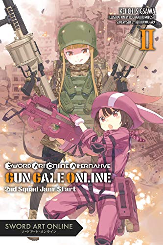 Beispielbild fr Sword Art Online Alternative Gun Gale Online, Vol. 2 (light Novel) : Second Squad Jam: Start zum Verkauf von Better World Books