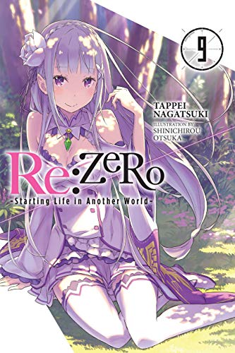 RE: Zero -Starting Life in Another World-, Vol. 9 (Light Novel) - by Tappei  Nagatsuki (Paperback)