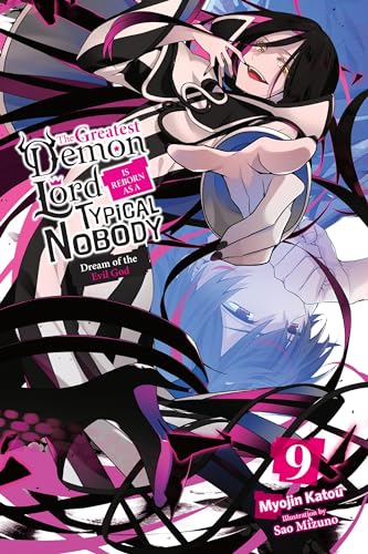 9781975370138: The Greatest Demon Lord Is Reborn as a Typical Nobody, Vol. 9 (light novel): Dream of the Evil God (The Greatest Demon Lord Is Reborn as a Typical Nobody (light novel), 9)