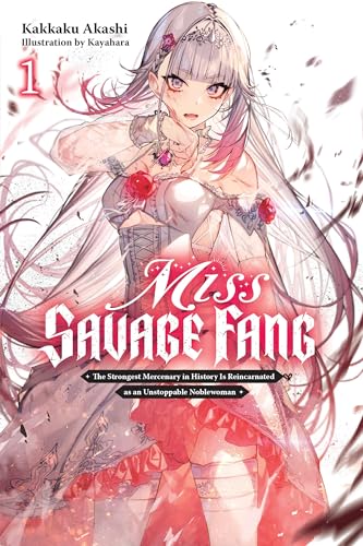9781975371098: Miss Savage Fang: The Strongest Mercenary in History Is Reincarnated As an Unstoppable Noblewoman: 1