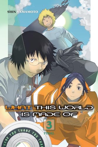 Stock image for What This World Is Made Of, Vol. 3 for sale by Monster Bookshop