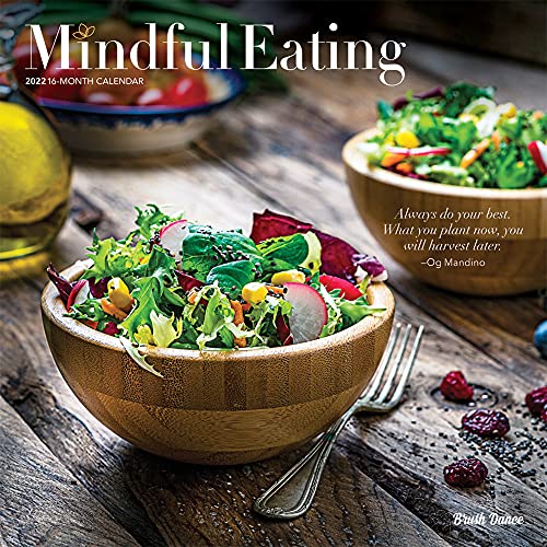 Stock image for Mindful Eating 2022 12 x 12 Inch Monthly Square Wall Calendar by Brush Dance, Images Photography Kitchen Food for sale by GF Books, Inc.