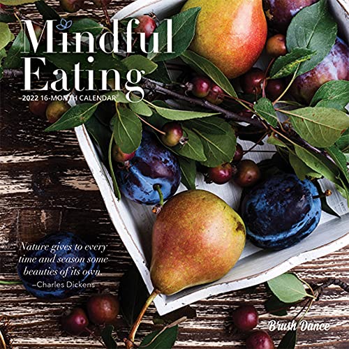 Stock image for Mindful Eating 2022 7 x 7 Inch Monthly Mini Wall Calendar by Brush Dance, Images Photography Kitchen Food for sale by GF Books, Inc.
