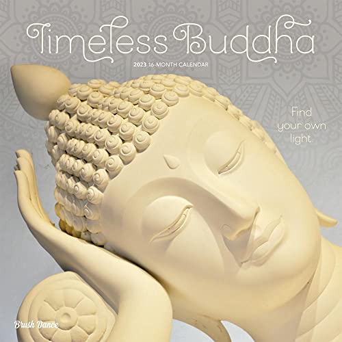 Beispielbild fr Timeless Buddha | 2023 12 x 24 Inch Monthly Square Wall Calendar | Brush Dance | Inspiration Thailand Peace zum Verkauf von GF Books, Inc.