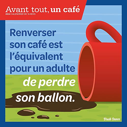 Stock image for Avant tout, un Caf | 2024 12 x 24 Inch Monthly Square Wall Calendar | French Language | Brush Dance | Drink Beverage Shop Caf Beans for sale by GF Books, Inc.