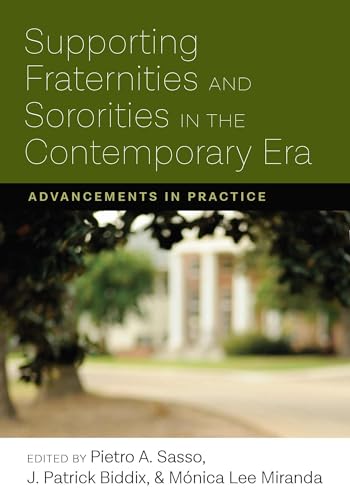 Stock image for Supporting Fraternities and Sororities in the Contemporary Era: Advancements in Practice for sale by Kennys Bookshop and Art Galleries Ltd.