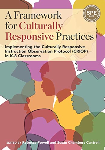 9781975504144: A Framework for Culturally Responsive Practices: Implementing the Culturally Responsive Instruction Observation Protocol (CRIOP) In K-8 Classrooms