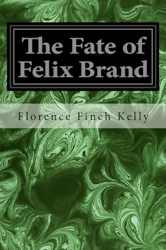 Stock image for The Fate of Felix Brand for sale by Lucky's Textbooks