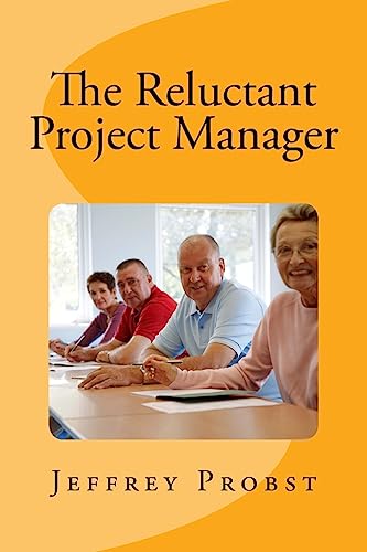 9781975626655: The Reluctant Project Manager