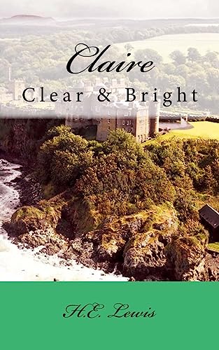 Stock image for Claire: Clear & Bright for sale by Lucky's Textbooks