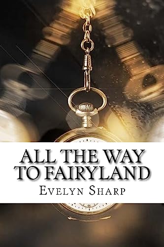 Imagen de archivo de All the Way to Fairyland a la venta por Lucky's Textbooks
