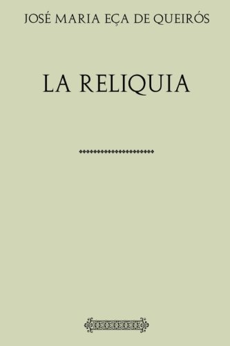Stock image for Coleccin Ea de Queirs. La reliquia for sale by Revaluation Books