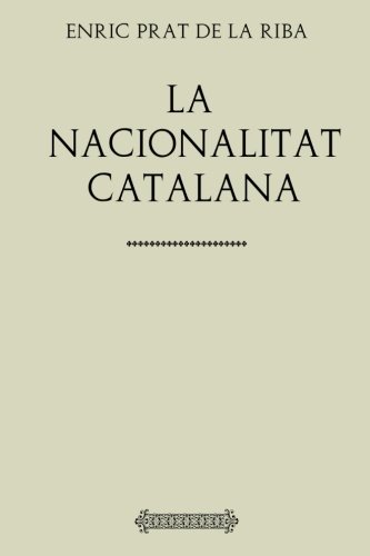 Stock image for La nacionalitat catalana for sale by Revaluation Books