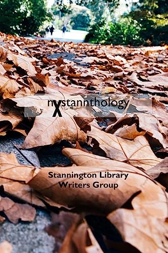 Imagen de archivo de nXstannthology: The next anthology from the Stannington Library Writers' Group a la venta por ALLBOOKS1