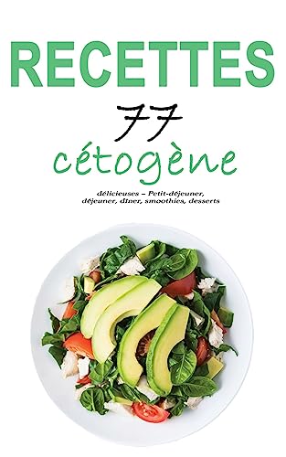 9781975651473: Recettes ctogne: 77 recettes dlicieuses – Petit-djeuner, djeuner, dner, smoothies, desserts