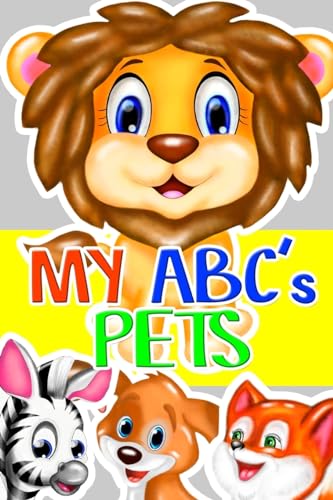 Imagen de archivo de My ABC's Pets: Alphabet book for Children a la venta por Lucky's Textbooks