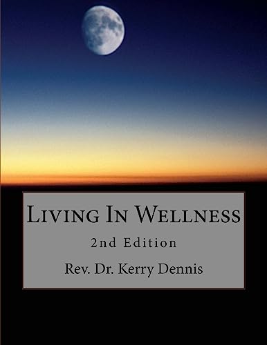 Beispielbild fr Living In Wellness: 2nd Edition zum Verkauf von THE SAINT BOOKSTORE