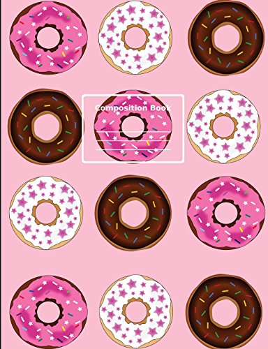 Stock image for Donut Enthusiast ~ Composition Notebook: wide ruled, 7.44" x 9.69"(18.9 x 24.61 cm) 108 pages. for sale by Books From California