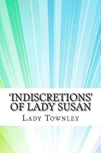 9781975663124: 'Indiscretions' of Lady Susan