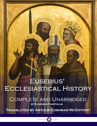 9781975666880: Eusebius' Ecclesiastical History: Complete and Unabridged