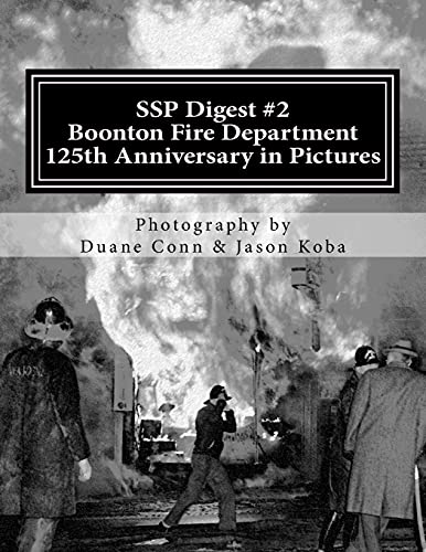 Stock image for SSP Digest 2 Boonton Fire Department 125th Anniversary in Pictures Volume 2 for sale by PBShop.store US