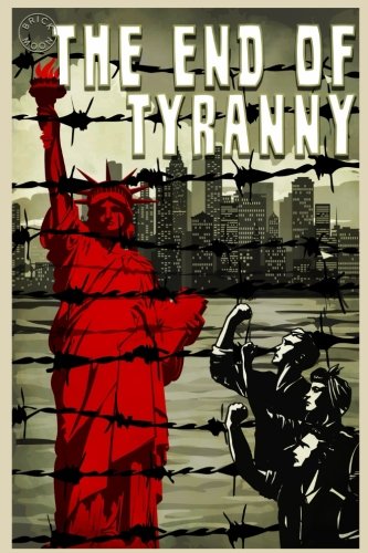 Beispielbild fr The End of Tyranny zum Verkauf von ALLBOOKS1