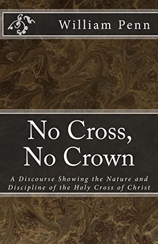 Stock image for No Cross, No Crown. (MSF Early Quakers Series) for sale by MusicMagpie