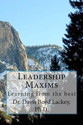 Stock image for Leadership Maxims: Learning from the best for sale by Lucky's Textbooks