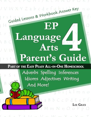 Stock image for EP Language Arts 4 Parent's Guide: Part of the Easy Peasy All-in-One Homeschool for sale by Goodwill of Colorado