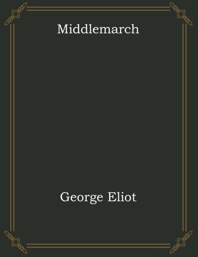 Imagen de archivo de Middlemarch a la venta por ThriftBooks-Atlanta