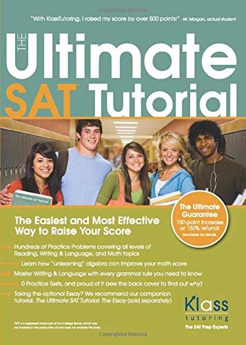 Imagen de archivo de The Ultimate SAT Tutorial: The Easiest and Most Effective Way to Raise Your Score a la venta por Revaluation Books