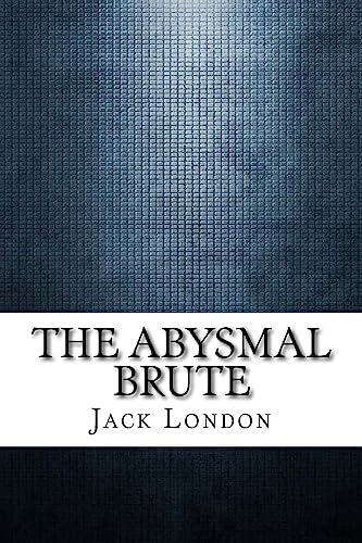 Stock image for The Abysmal Brute for sale by Lucky's Textbooks