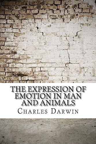 9781975697037: The Expression of Emotion in Man and Animals