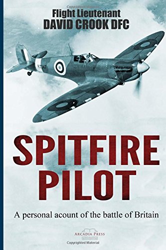 Beispielbild fr Spitfire Pilot: A Personal Account of the Battle of Britain zum Verkauf von AwesomeBooks