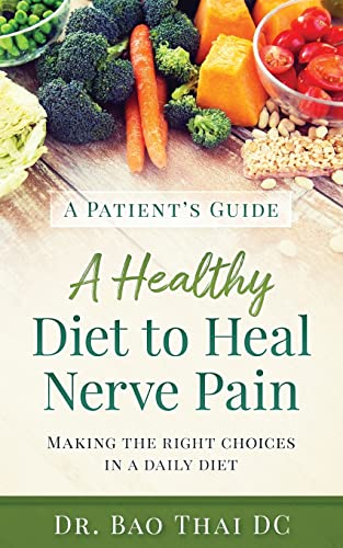 

A Patient's Guide A Healthy Diet to Heal Nerve Pain