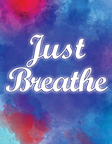 Stock image for Just Breathe: A Journal Notebook for Women for sale by Revaluation Books