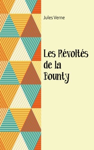 9781975731564: Les rvolts du Bounty
