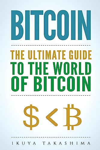 Imagen de archivo de Bitcoin: The Ultimate Guide to the World of Bitcoin, Bitcoin Mining, a la venta por Hawking Books