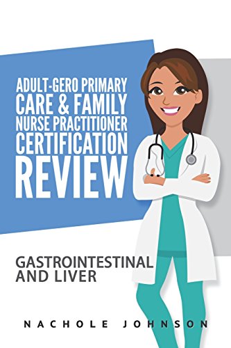 9781975742041: Adult Gero Primary Care and Family Nurse Practitioner Certification Review: GI & Liver