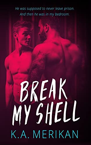 Beispielbild fr Break My Shell (gay romance) zum Verkauf von ThriftBooks-Dallas