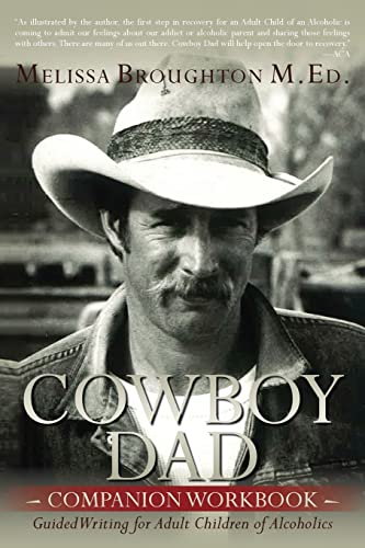 Beispielbild fr Cowboy Dad Companion Workbook: Guided Writing for Adult Children of Alcoholics zum Verkauf von THE SAINT BOOKSTORE