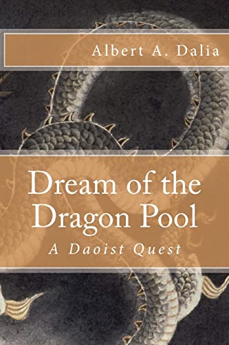 Beispielbild fr Dream of the Dragon Pool: A Daoist Quest zum Verkauf von Textbooks_Source