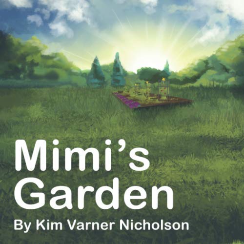 Beispielbild fr Mimi's Garden zum Verkauf von SecondSale