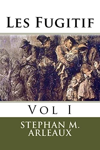 Stock image for Les Fugitif: Vol I for sale by Lucky's Textbooks