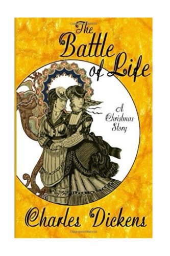 Stock image for The Battle Of Life for sale by Revaluation Books