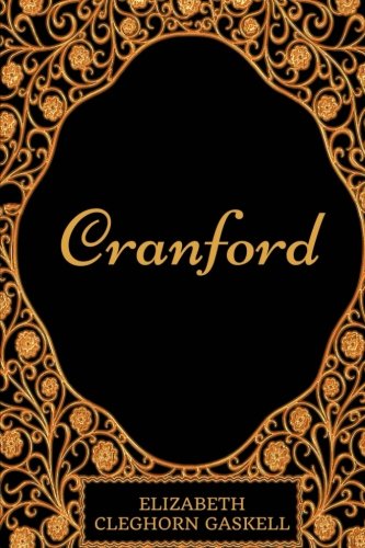 9781975770877: Cranford: By Elizabeth Gaskell - Illustrated