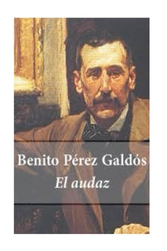 Imagen de archivo de El Audaz a la venta por Revaluation Books