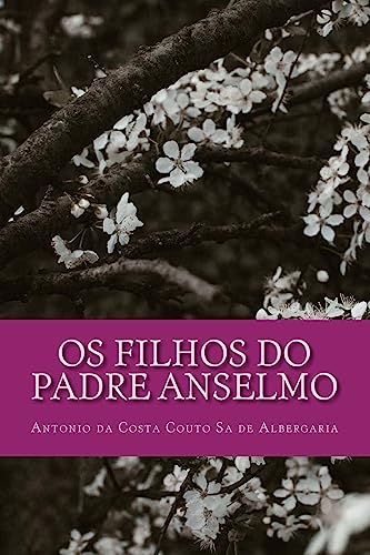 Stock image for Os Filhos do Padre Anselmo (Portuguese Edition) for sale by Lucky's Textbooks