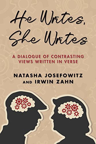 9781975785055: He Writes, She Writes: A Dialogue of Contrasting Views Written in Verse